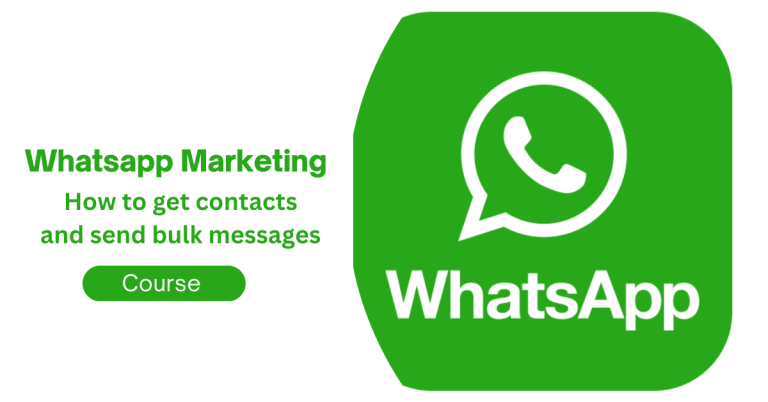 WhatsApp Marketing (How to get contacts and send bulk message)