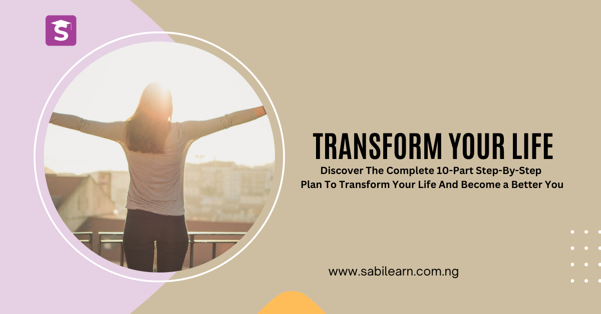 Transform Your Life