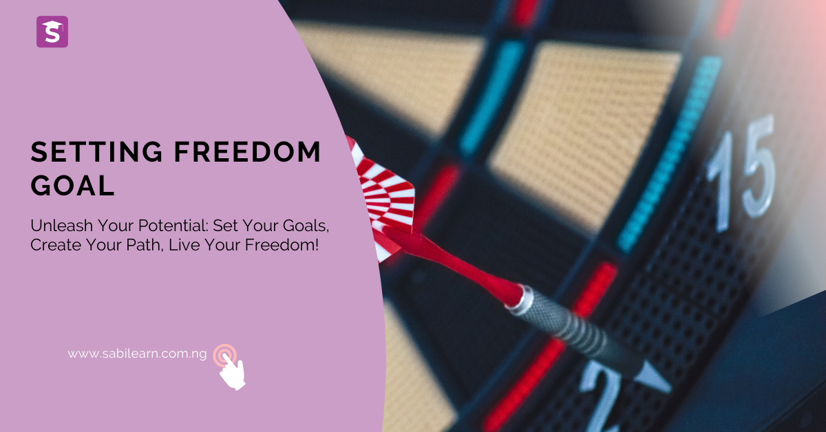 Setting Freedom Goal