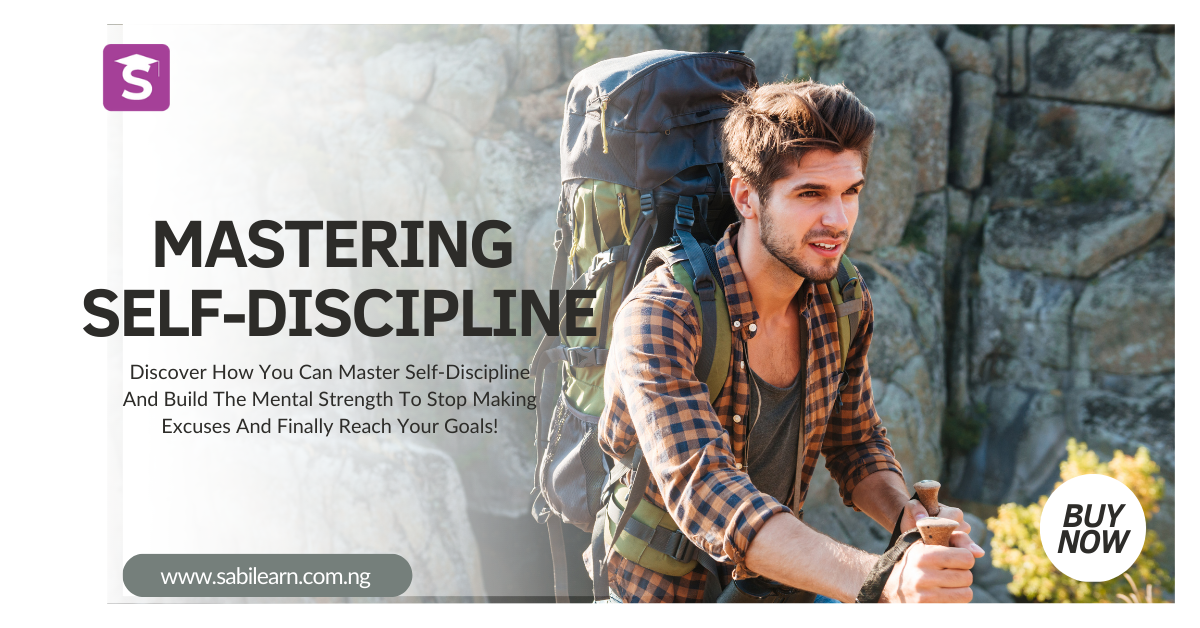 Mastering Self-Discipline